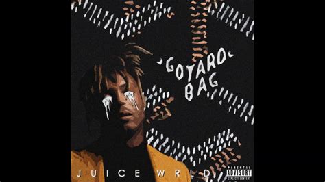 goyard bag juice wrld songs